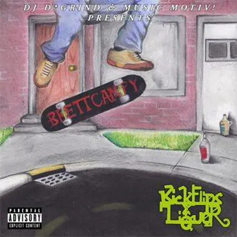 Kick flips & Liquor