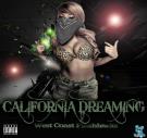 California Dreaming - West Coast Flashbacks California Dreaming - West Coast Flashbacks