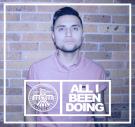 DUSTIN CAVAZOS- ALL I BEEN DOING
