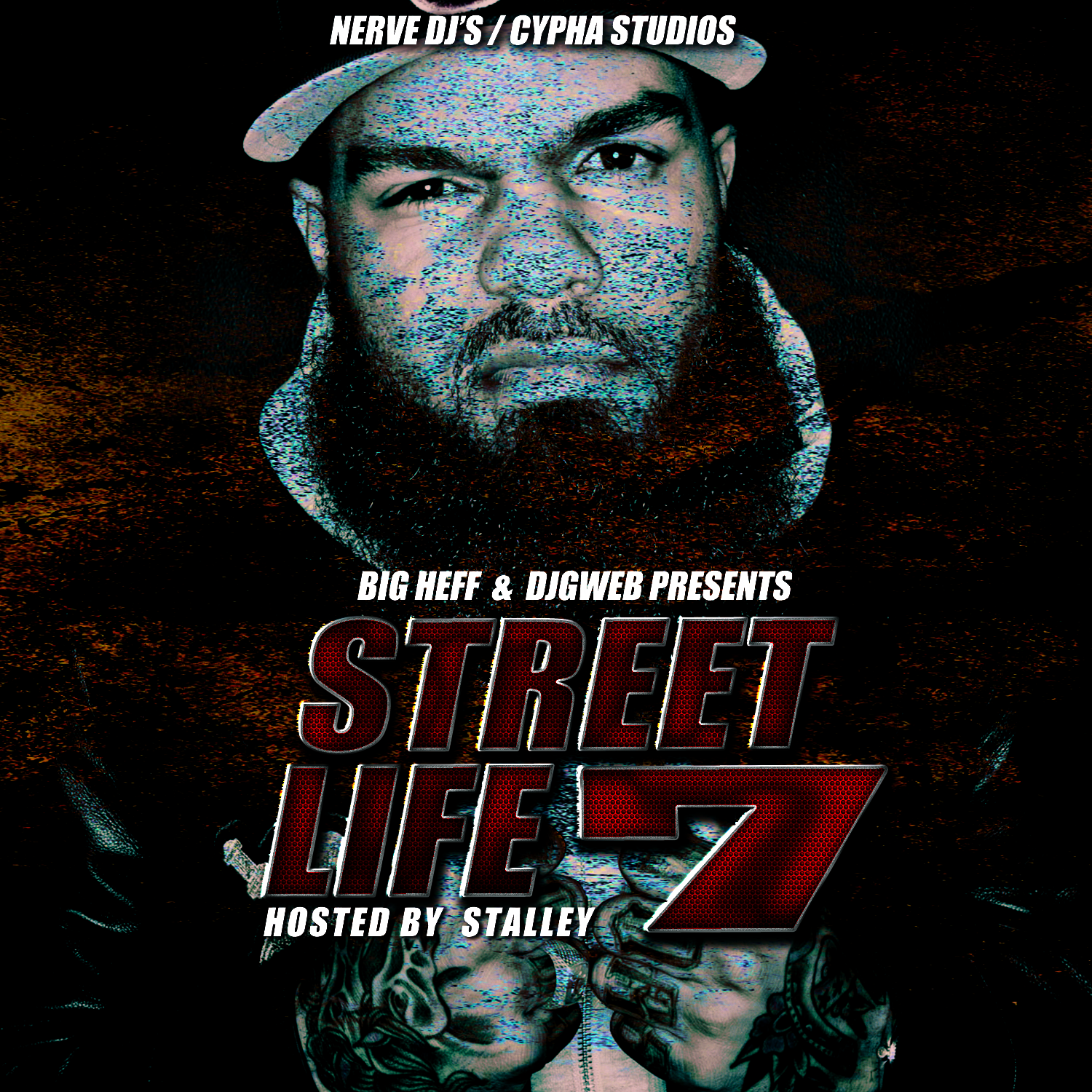 dj gweb big heff presents STREET LIFE 7 HOSTED BY STALLEY