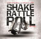 Shake Rattle Roll Shake Rattle Roll