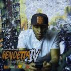 Vendetta 4 Hosted by Em-Soto Vendetta 4 Hosted by Em-Soto
