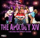 The Apology XIV - Love Should Have Brought You Home The Apology XIV - Love Should Have Brought You Home