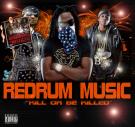 Redrum Music - Kill Or Be Killed Redrum Music - Kill Or Be Killed