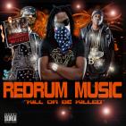 Redrum Music - Kill Or Be Killed