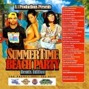 A i Productions Presents Summer Time Beach Party Remix Edition
