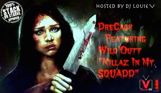 Killaz In My Squad (@DjLouieV Exclusive)