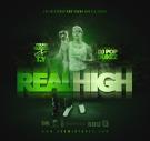 Real High (DJ Pop Dukez)