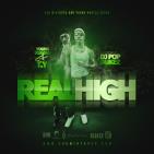 Real High (DJ Pop Dukez)