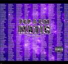 Matic [Prod Zaytoven]