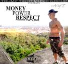 Money Power Respect