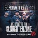 Slaughterhouse Welcome To The Slaughterzone Hosted By DJ Focuz & Stretch Money 