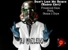 Don't Like Me Remix (Radio Edit) - Freemind Ease Feat. Staxx 2 Dope