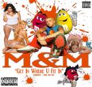 M&M - Get In Where U Fit In, The Re-Up M&M - Get In Where U Fit In, The Re-Up