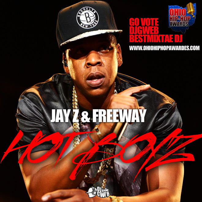 JAY Z    FREEWAY-HOT BOYZ DJGWEB REMIX