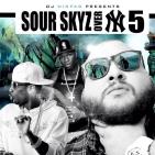 Sour Skyz Over NY Vol 5 Hosted by DJ Wispas Sour Skyz Over NY Vol 5 Hosted by DJ Wispas