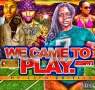The J.leake Movement Ent Present's.."We Came To Play" The Espn Edition The J.leake Movement Ent Present's.."We Came To Play" The Espn Edition