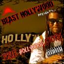 BEAST HOLLYWOOD PRESENTS:TRUE HOLLYWOOD STORY