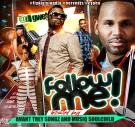 DJGWEB PRESENTS FOLLOW ME HOSTED BY AVANT TREY SONGZ AND MUSIQ SOULCHILD