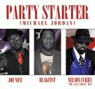 Party Starter (Michael Jordan) - ft. Blakfist & Nelson Curry