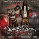 Fuck Yo Plug, Im Da Plug (Hosted By Hot Rod & Hood Platinum DJs)