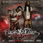 Fuck Yo Plug, Im Da Plug (Hosted By Hot Rod & Hood Platinum DJs)