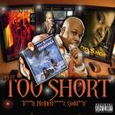 Too Short - B***h, MotherF****r, Godd**n - The Re-Up