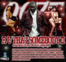 R U That Somebody II - Everybody Plays The Fool, Sometimes R U That Somebody II - Everybody Plays The Fool, Sometimes