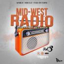 Mid-West Radio Vol.3 (Explicit) - Dj Louie V, Dj Nasty Mike, Nerve Djs