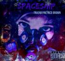 Spaceship (Prod. Cobra Status) Spaceship (Prod. Cobra Status)