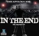 The Apology XXI - In The End (Me, Myself & I) The Apology XXI - In The End (Me, Myself & I)