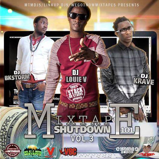 Dj BkStorm Dj Louie V Dj Krave Mixtape Shutdown 101 Pt.3