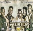 The Evolution Of Troop