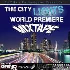 The City Light's World Premiere Mixtape 