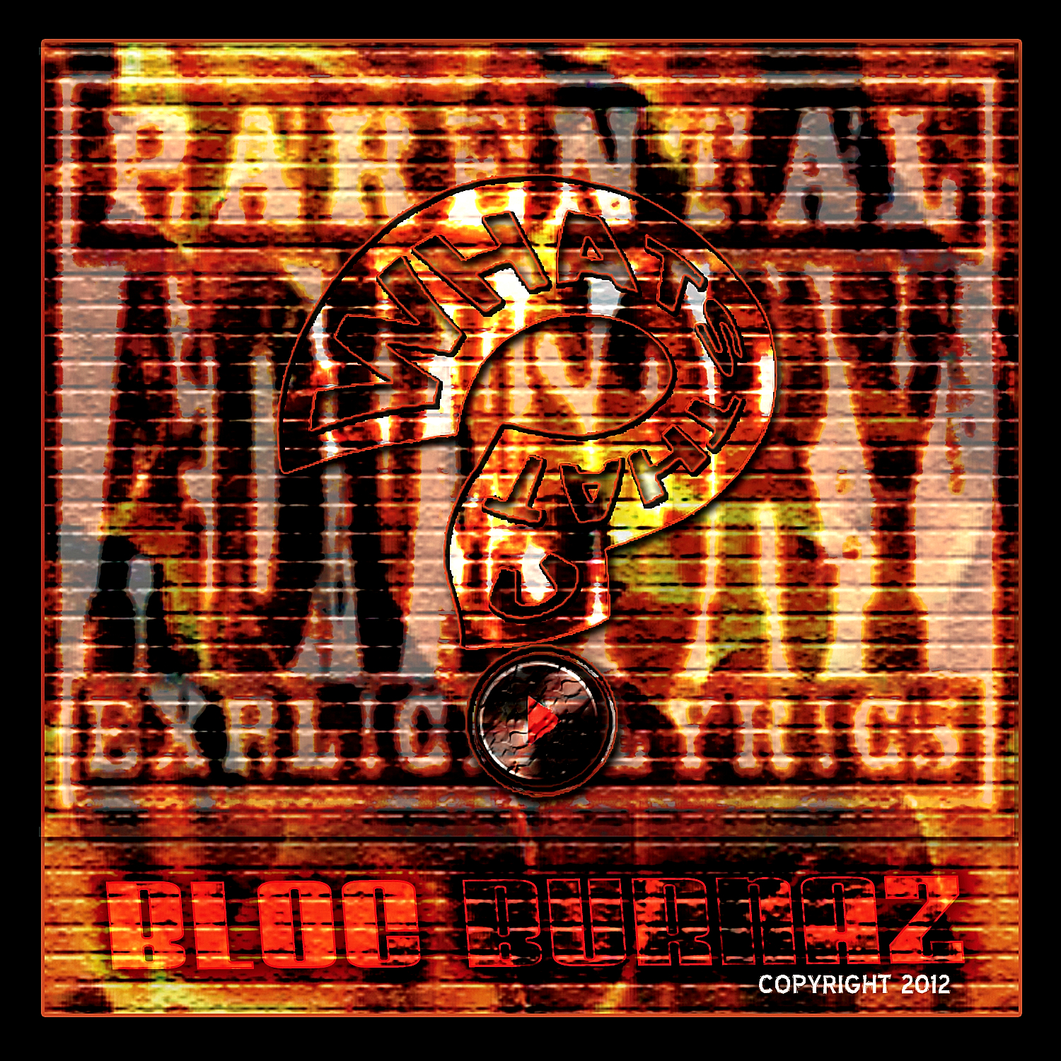 WTUP - "Whats That U Playin"