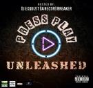 Press Play Unleashed Press Play Unleashed
