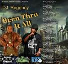 DJ Regency...Been Thru It All (2014 Mixtape)