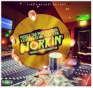 WORKIN WORKIN
