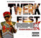 Twerk Fest  Twerk Fest