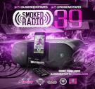 Smoked Out Radio 39 Smoked Out Radio 39
