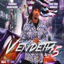 Vendetta 5 Hosted by Vrs Tha World