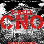 C.N.O (Hosted by @DJVonThaTruth) C.N.O (Hosted by @DJVonThaTruth)