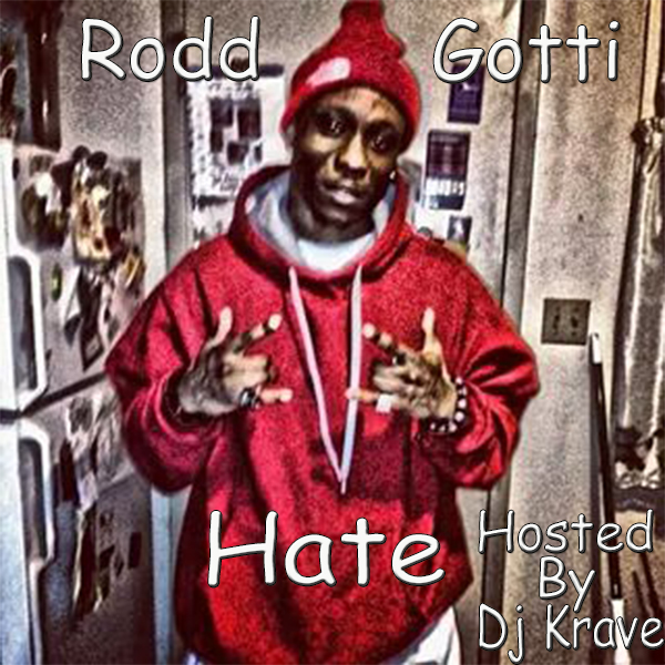 Hate Hosted By Dj Krave