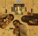 Migos - Rich Nigga Timeline Migos - Rich Nigga Timeline