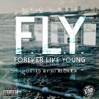 F.L.Y. (Forever Live Young) F.L.Y. (Forever Live Young)