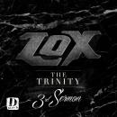 The Lox The Trinity 3rd Sermon EP DJ Focuz & Stretch Money