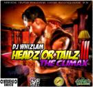 DJ Whizlam Presentz: Headz Or Tailz III DJ Whizlam Presentz: Headz Or Tailz III