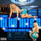 Club Hits 5 - Let Me See U Tootsie Roll