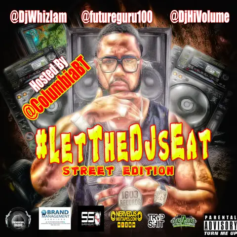 #LetTheDjsEat Street Edition Hosted by Columbia BT