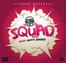 Squad (Remix) Squad (Remix)